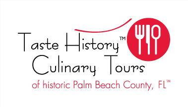 Taste History Culinary Tours of Historic Palm Beach County, Florida